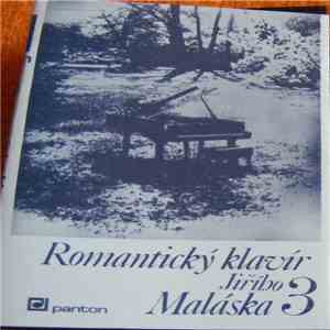 Jiří Malásek - Romantický Klavír Jiřího Maláska 3 FLAC