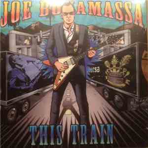 Joe Bonamassa - This Train FLAC