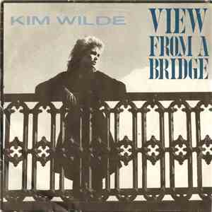 Kim Wilde - View From A Bridge FLAC