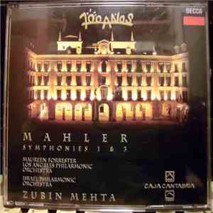 Mahler, Maureen Forrester, Los Angeles Philharmonic Orchestra, Israel Philharmonic Orchestra, Zubin Mehta - Symphonies 1 & 3 FLAC