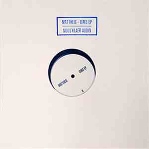 Mattheis - Isms EP FLAC