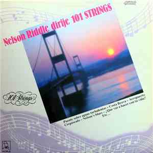 Nelson Riddle Dirije 101 Strings - Nelson Riddle Dirije 101 Strings FLAC