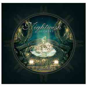 Nightwish - Decades - An Archive Of Song 1996-2015 FLAC