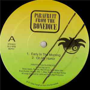 Parafruit From The Bonedice - Early In The Morning FLAC