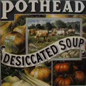 Pothead - Desiccated Soup FLAC