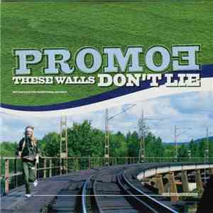 Promoe - These Walls Don't Lie FLAC