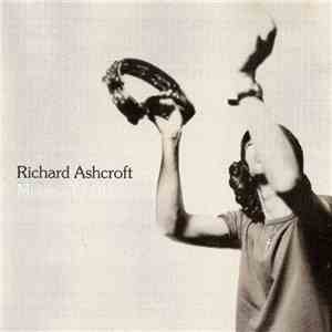 Richard Ashcroft - Money To Burn FLAC