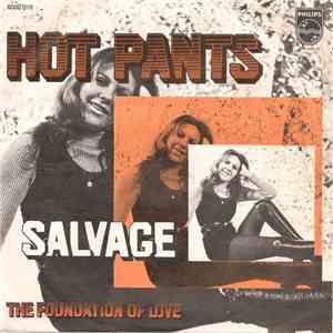 Salvage  - Hot Pants / The Foundation Of Love FLAC