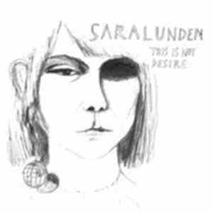 Saralunden - This Is Not Desire FLAC