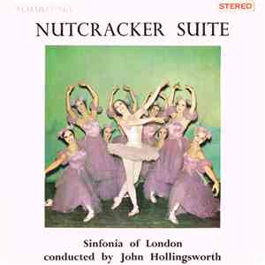 Tchaikovsky / Sinfonia Of London Conducted By John Hollingsworth - Nutcracker Suite FLAC