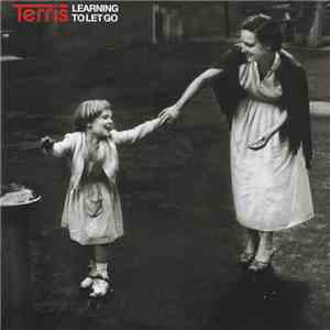 Terris - Learning To Let Go FLAC