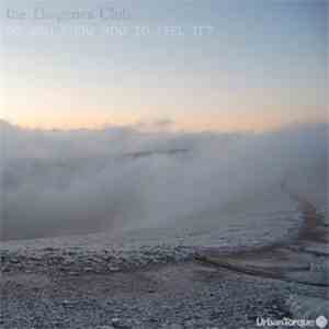 The Diogenes Club - Do You Know How To Feel It? FLAC
