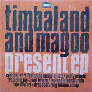 Timbaland And Magoo - Present EP FLAC