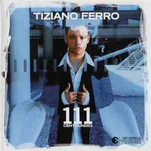 Tiziano Ferro - 111 Centoundici FLAC
