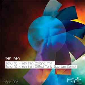 Tony NS - Yeh Heh FLAC