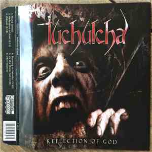 Tuchulcha  - Reflection Of God FLAC