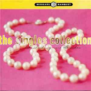 Various - Beggars Banquet: The Singles Collection FLAC
