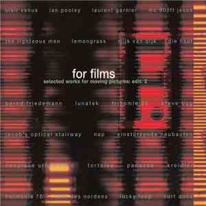 Various - For Films - Selected Works For Moving Pictures: Edit. 2 FLAC