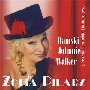 Zofia Pilarz - Damski Johnnie Walker (Piosenki Literackie I Kabaretowe) FLAC