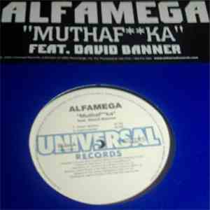 Alfamega feat. David Banner - Muthafka FLAC