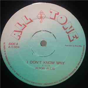 Alton Ellis / The Late Deno Perkin Son Of Lascelles Perkin - I Don't Know Why / Iron Rock Special FLAC