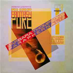 Barbara Thompson's Paraphernalia - Pure Fantasy FLAC