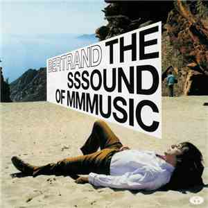 Bertrand Burgalat - The Sssound Of Mmmusic FLAC