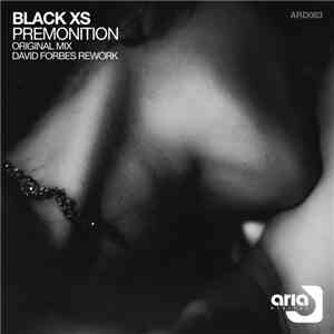 Black Xs - Premonition FLAC