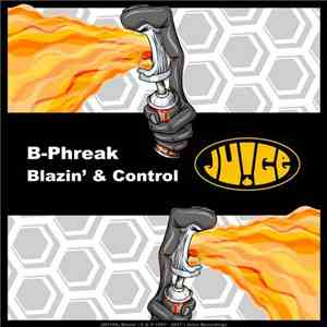 B-Phreak - Blazin' & Control FLAC