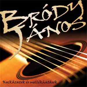 Bródy János - Kockázatok És Mellékhatások FLAC