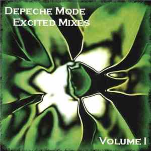 Depeche Mode - Excited Mixes Volume 1 FLAC