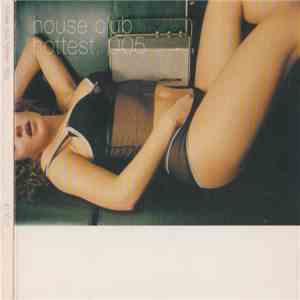 DJ Hildegard - House Club Hottest. 005 FLAC