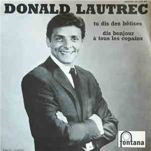 Donald Lautrec - Tu Dis Des Bêtises FLAC