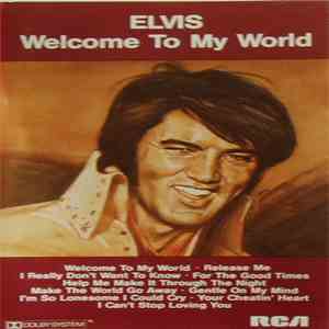 Elvis - Welcome To My World FLAC