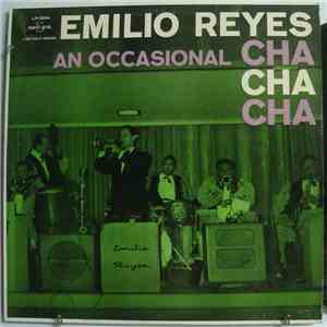 Emilio Reyes - An Occasional Cha Cha Cha FLAC
