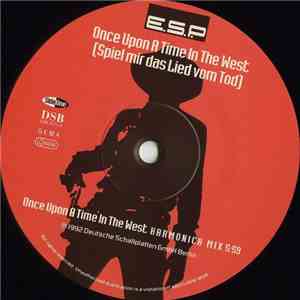 E.S.P.  - Once Upon A Time In The West (Spiel Mir Das Lied Vom Tod) FLAC