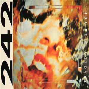 Front 242 - Tragedy ▷ For You ◁ FLAC