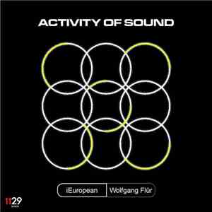 iEuropean Feat. Wolfgang Flür - Activity Of Sound FLAC