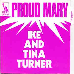Ike And Tina Turner - Proud Mary / Funkier Than A Mosquito's Tweeter FLAC