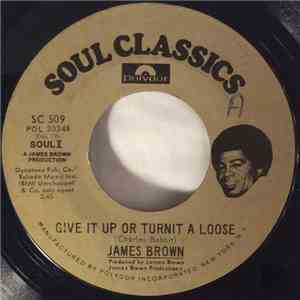 James Brown - Give It Up And Turnit A Loose / Soul Power FLAC