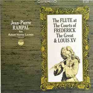 Jean-Pierre Rampal, Robert Veyron-Lacroix - The Flute At The Courts Of Frederick The Great & Louis XV FLAC