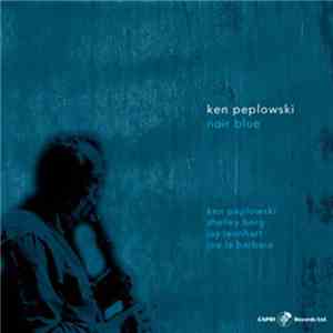 Ken Peplowski - Noir Blue FLAC