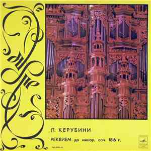 Л. Керубини - Реквием До Минор, Соч. 1816 г. FLAC
