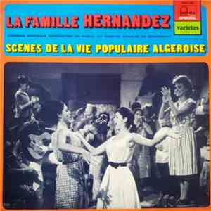 La Famille Hernandez - Scènes De La Vie Populaire Algéroise FLAC