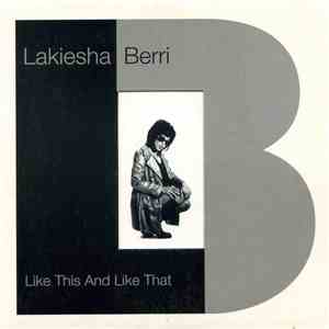 Lakiesha Berri - Like This And Like That FLAC
