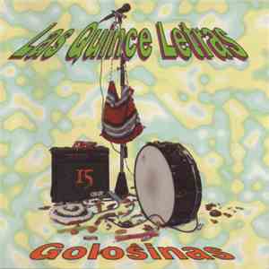 Las Quince Letras - Golosinas FLAC