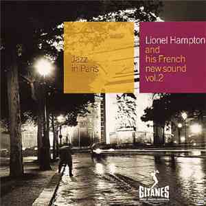 Lionel Hampton And His French New Sound - Lionel Hampton And His French New Sound Vol. 2 FLAC