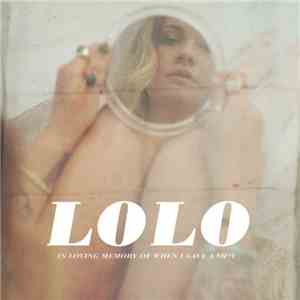 Lolo  - In Loving Memory Of When I Gave A Shit FLAC