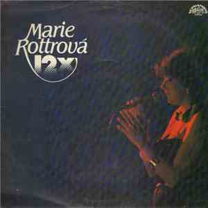 Marie Rottrová - 12x FLAC