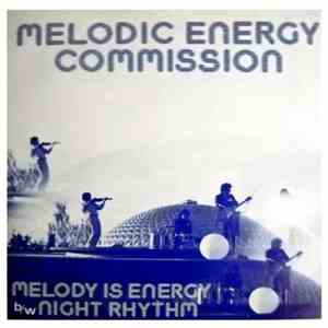 Melodic Energy Commission - Melody Is Energy b/w Night Rhythm FLAC